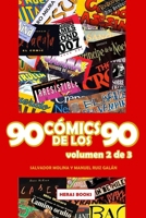 90 cómics de los 90: volumen 2 de 3 (90 comics de los 90) (Spanish Edition) B0DQJ3HXNR Book Cover