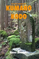 Kumano Kodo - Ustrade B/W 3906861031 Book Cover