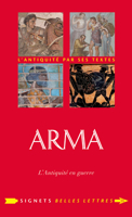 Arma: L'Antiquite En Guerre 2251452079 Book Cover