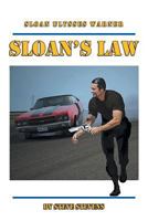Sloan's Law: Sloan Ulysses Warner 1483644634 Book Cover