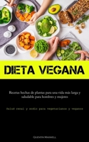 Dieta Vegana: Recetas hechas de plantas para una vida más larga y saludable para hombres y mujeres (Salud renal y sodio para vegetar 1837876150 Book Cover