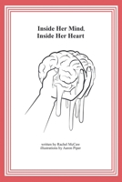Inside Her Mind, Inside Her Heart 1796050458 Book Cover