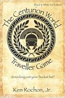 The Centurion World Traveller Game Black & White Edition 1648100848 Book Cover