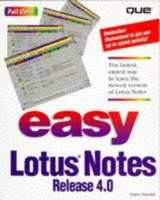 Easy Lotus Notes Release 4.0 078970756X Book Cover