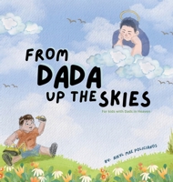 From Dada Up The Skies: For Kids with Dads in Heaven 1805587064 Book Cover