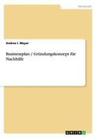 Businessplan / Gr�ndungskonzept f�r Nachhilfe 3656439834 Book Cover