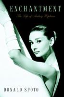 Enchantment: The Life of Audrey Hepburn 0307237583 Book Cover