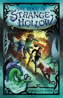The Edge of Strange Hollow 1250624665 Book Cover