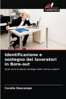 Identificazione e sostegno dei lavoratori in Bore-out: Quali sono le attuali strategie delle risorse umane? 6203680885 Book Cover