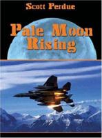 Pale Moon Rising 1413736564 Book Cover