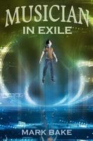 Musician in Exile 1495252485 Book Cover