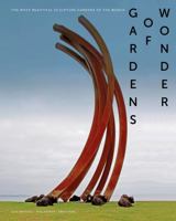 Gardens of Wonder: The Most Beautiful Sculpture Gardens of the World 9462622221 Book Cover