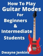 How To Play Guitar Modes 1733064478 Book Cover