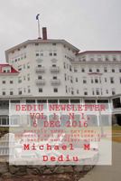 Dediu Newsletter Vol 1, N 1, 6 Dec 2016: Monthly News, Reviews, Comments and Suggestions for a Better and Wiser World 1939757401 Book Cover