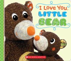 I Love You, Little Bear 0545402824 Book Cover