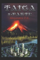 Taiga - Part 1 B08SPQZLMT Book Cover