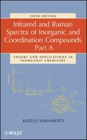Infrared and Raman Spectra of Inorganic and Coordination Compounds, Theory and Applications in Inorganic Chemistry 0471743399 Book Cover
