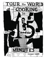 Tour the World of Cooking in 15 Minutes 1950006077 Book Cover