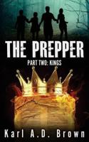 The Prepper Part Two: Kings 1516902041 Book Cover