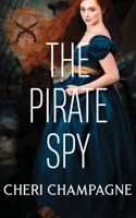 The Pirate Spy 1777744385 Book Cover