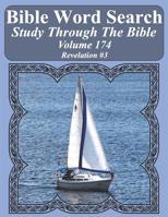 Bible Word Search Study Through The Bible: Volume 174 Revelation #3 1094744654 Book Cover