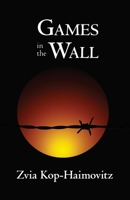 Games in the Wall 1700684345 Book Cover