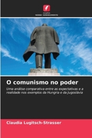 O comunismo no poder (Portuguese Edition) 6209017096 Book Cover