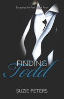 Finding Todd (Escaping the Past) 1910603422 Book Cover