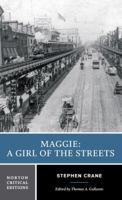 Maggie: A Girl of the Streets 0393950247 Book Cover