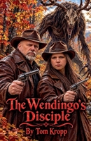 The Wendigo's Disciple B0HNM28XWQ Book Cover