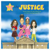 J Is for Justice 0692844635 Book Cover