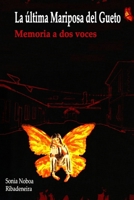The Last Butterfly of the Ghetto - A Memoir of the Holocaust in Two Voices 9079680648 Book Cover