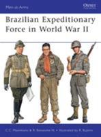 Brazilian Expeditionary Force in World War II 1849084831 Book Cover