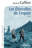 Les Etincelles de l'espoir 2702143822 Book Cover