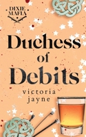 Duchess of Debits B0GZ17LZSQ Book Cover