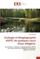 Ecologie et Biogéographie d'EPTC de quelques cours d'eau d'Algérie. (French Edition) 6203458481 Book Cover