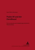 Psalm 89 und der Davidbund: Eine strukturale und redaktionsgeschichtliche Untersuchung (Österreichische Biblische Studien) 3631512538 Book Cover