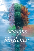 Seasons of Singleness: Navigating as a Christian Single B0CQ68P3FB Book Cover