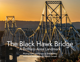 Black Hawk Bridge : A Driftless Area Landmark 1969183128 Book Cover