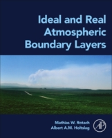 Ideal and Real Atmospheric Boundary Layers 0323959571 Book Cover