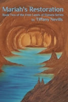 Mariah's Restoration 0368374270 Book Cover