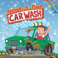 Splash -- N -- Dash Carwash B09SP22GTX Book Cover