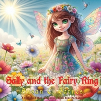 Sally and the Fairy Ring (A Sally and Moe Adventure) 164883339X Book Cover