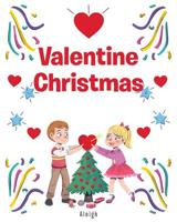 Valentine Christmas 1640961631 Book Cover