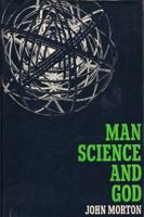 Man, Science and God 0002155109 Book Cover