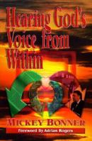 Hearing God's Voice from Within 1878578170 Book Cover