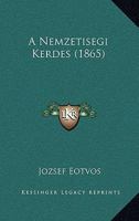 A Nemzetisegi Kerdes (1865) 1167520890 Book Cover