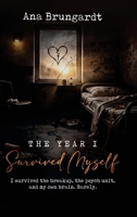 The Year I Survived Myself B0GWVVSHP6 Book Cover
