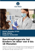 Durchimpfungsrate bei Kindern im Alter von 0 bis 18 Monaten (German Edition) 6200675147 Book Cover