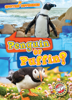 Penguin or Puffin? 1644875861 Book Cover